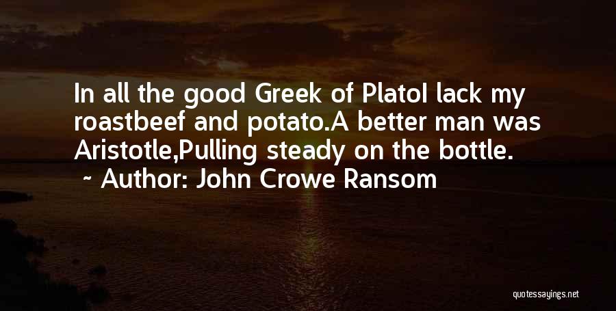 John Crowe Quotes By John Crowe Ransom