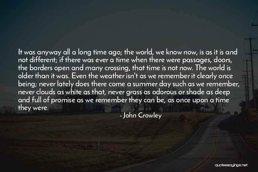 John Crowley Quotes 1055378