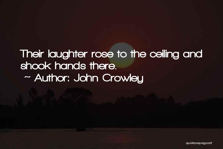 John Crowley Quotes 1092030