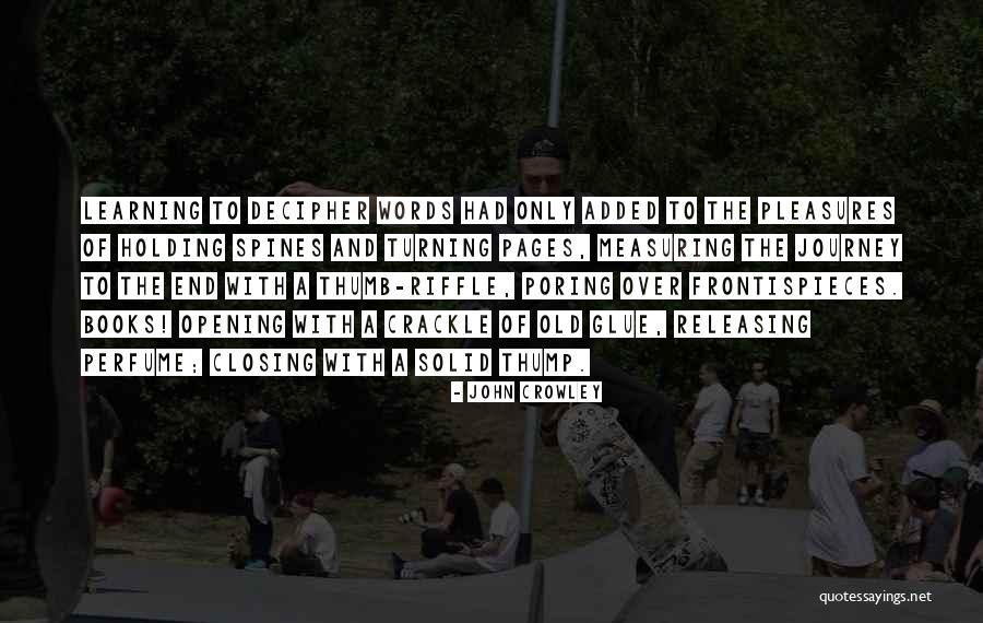 John Crowley Quotes 120058 John Crowley Quotes 120058