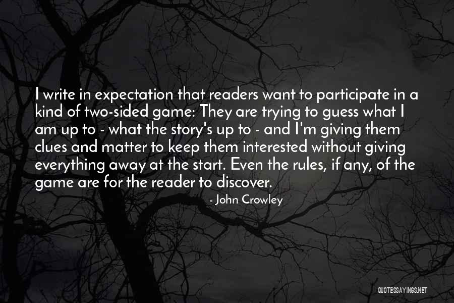 John Crowley Quotes 1223416 John Crowley Quotes 1223416