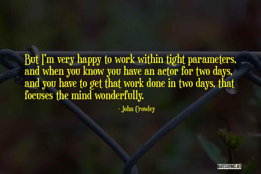 John Crowley Quotes 1463765