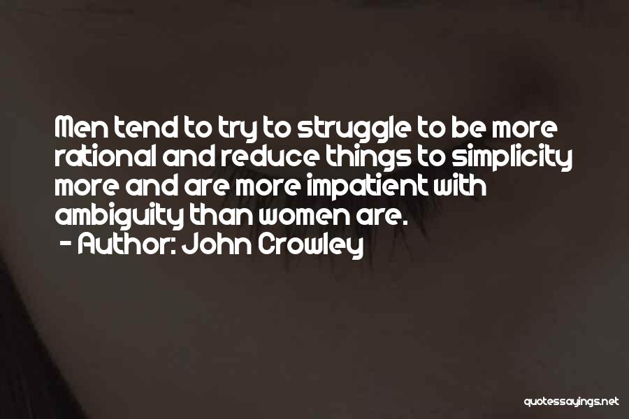 John Crowley Quotes 1477412