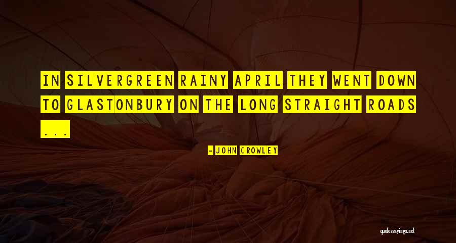 John Crowley Quotes 1509875 John Crowley Quotes 1509875