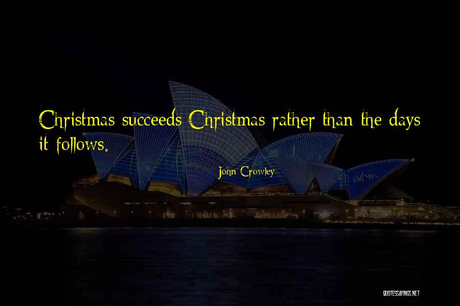 John Crowley Quotes 1561821 John Crowley Quotes 1561821