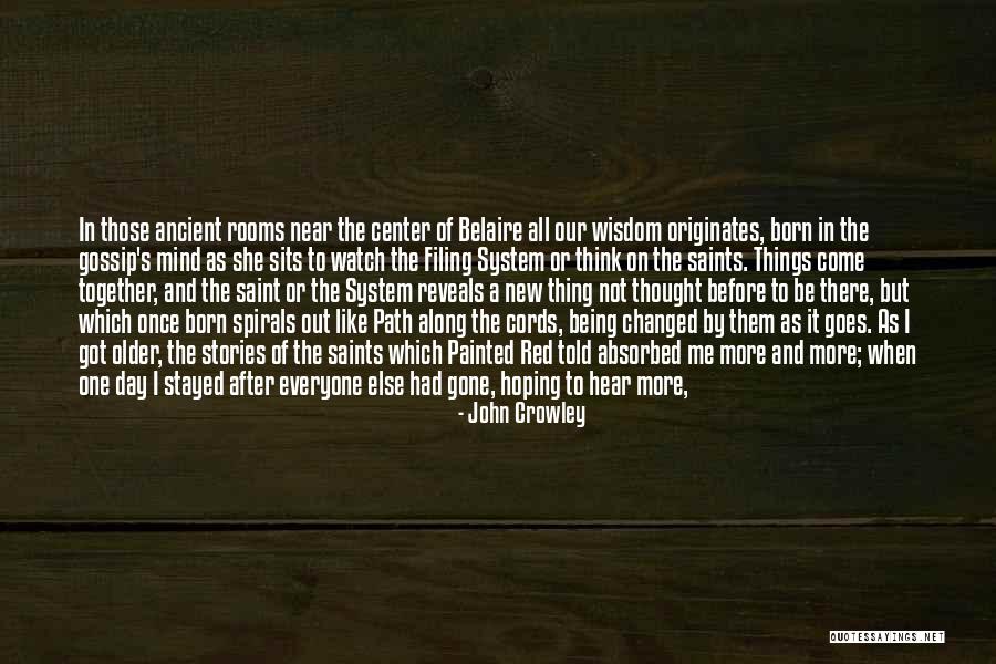 John Crowley Quotes 1782404 John Crowley Quotes 1782404