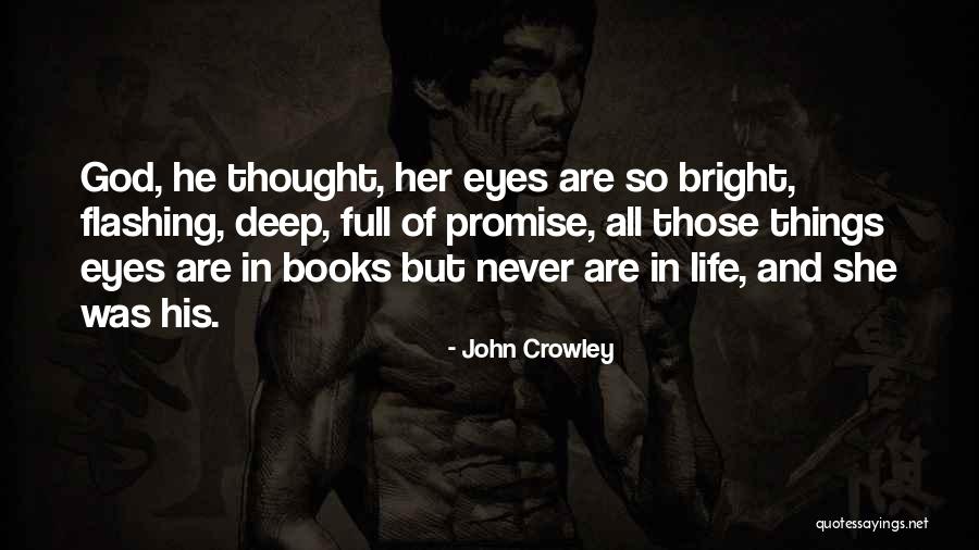 John Crowley Quotes 2150834