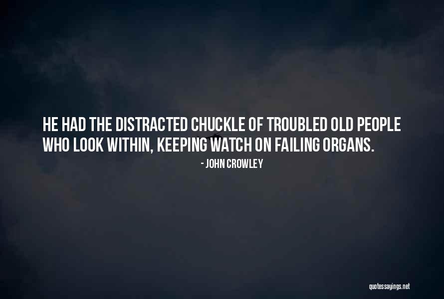 John Crowley Quotes 332294 John Crowley Quotes 332294
