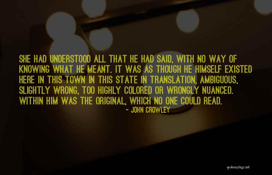 John Crowley Quotes 465187