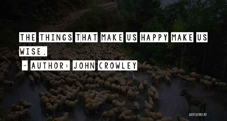 John Crowley Quotes 481936