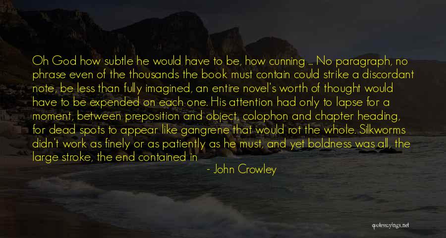 John Crowley Quotes 639613