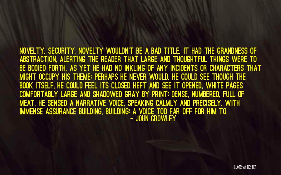 John Crowley Quotes 653865 John Crowley Quotes 653865