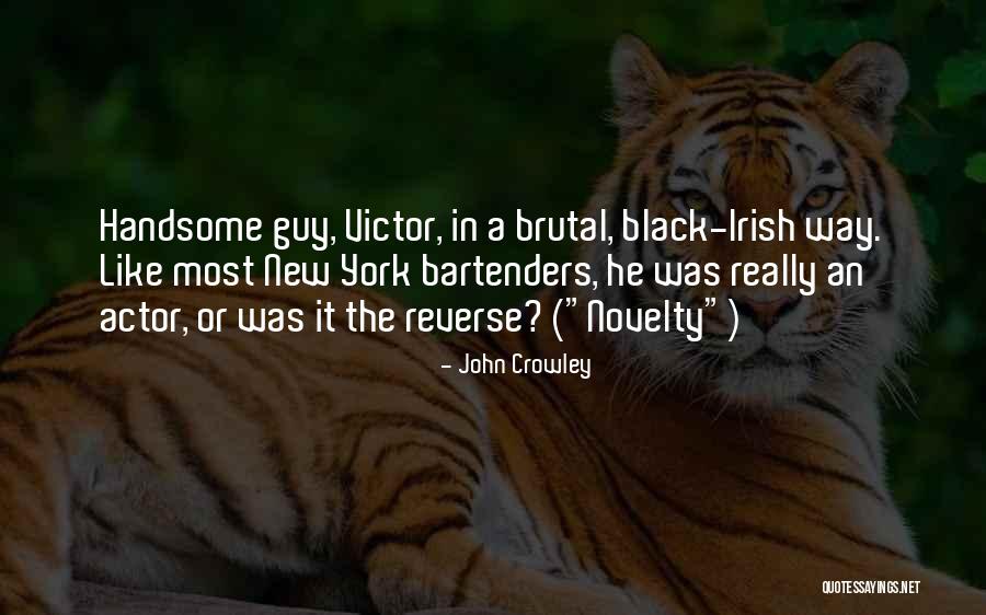 John Crowley Quotes 818322