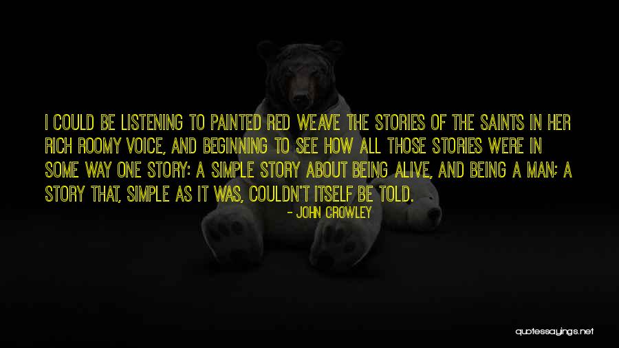 John Crowley Quotes 917893