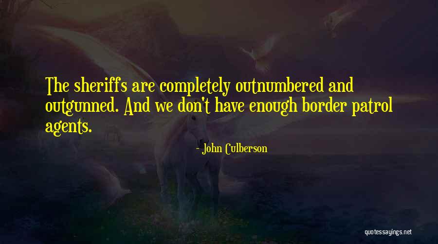 John Culberson Quotes 216684