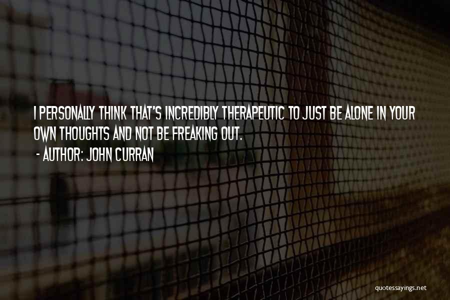 John Curran Quotes 1066152