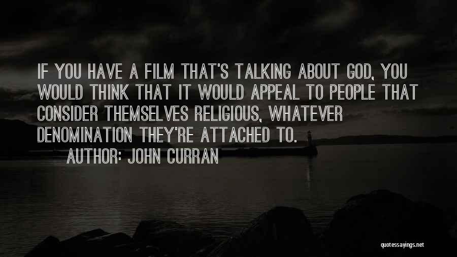 John Curran Quotes 1601408