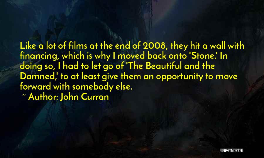 John Curran Quotes 2004827