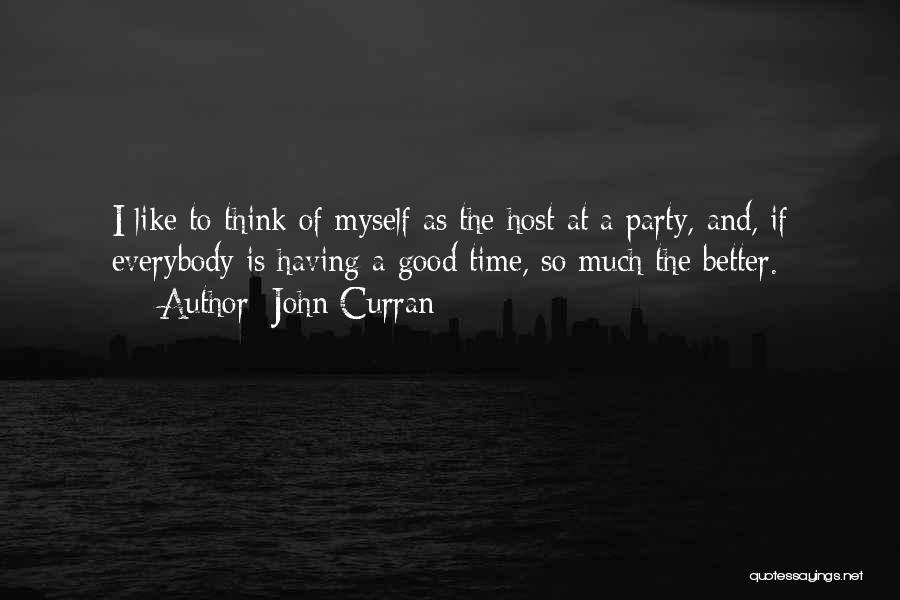 John Curran Quotes 210796