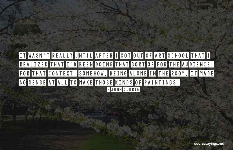 John Currin Quotes 1085390 John Currin Quotes 1085390