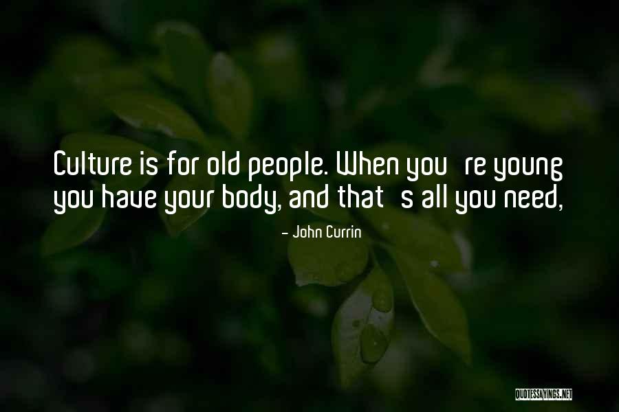 John Currin Quotes 1244244 John Currin Quotes 1244244