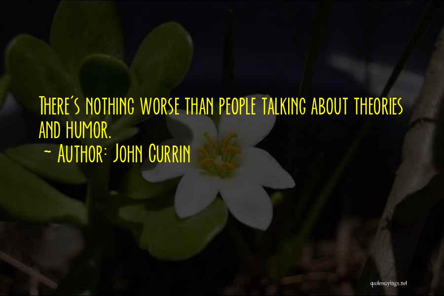 John Currin Quotes 2200813