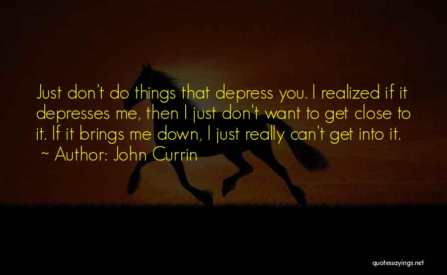 John Currin Quotes 588467