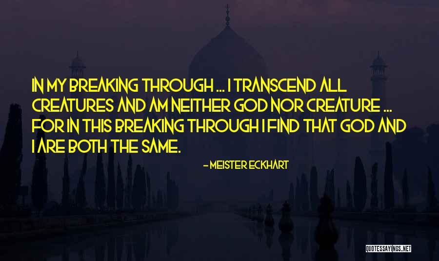 John Cusack High Fidelity Quotes By Meister Eckhart John Cusack High Fidelity Quotes By Meister Eckhart