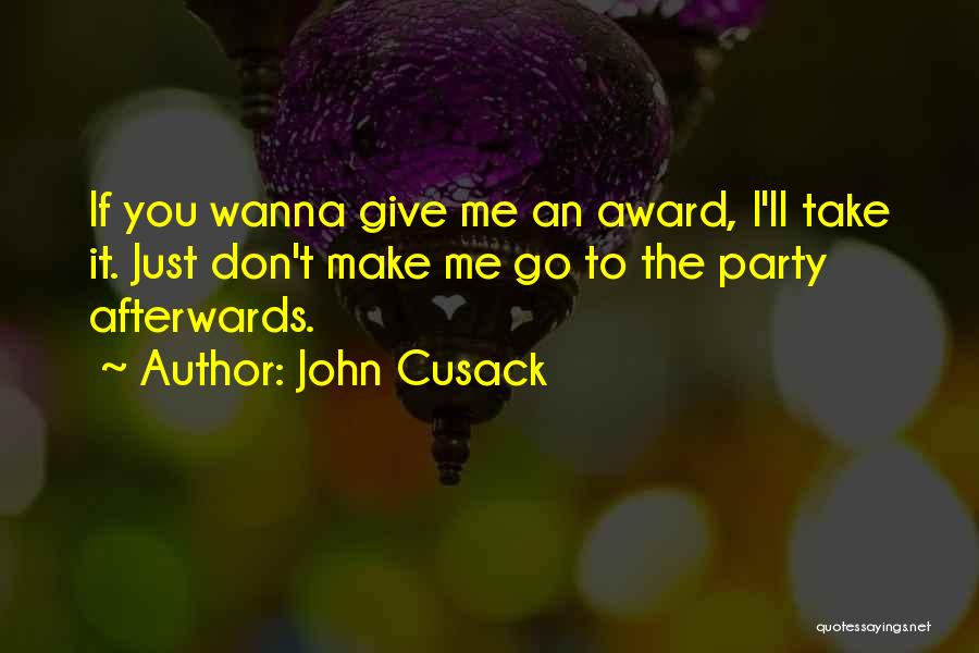 John Cusack Quotes 1144267