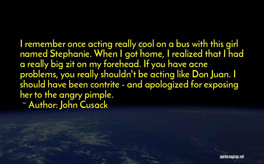 John Cusack Quotes 1312103