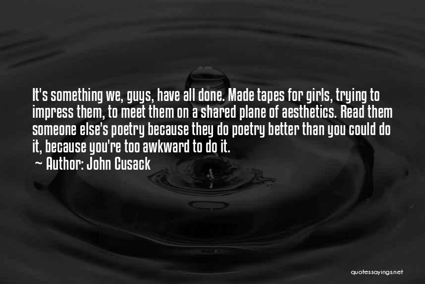 John Cusack Quotes 1926644