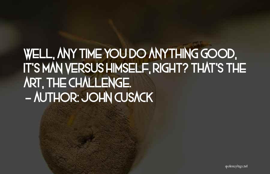 John Cusack Quotes 953270