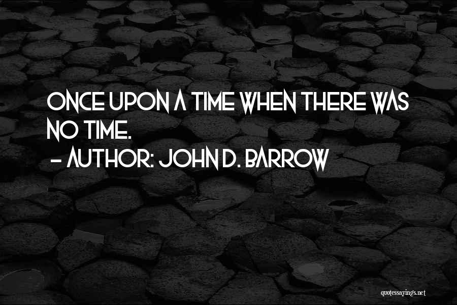 John D. Barrow Quotes 1521060