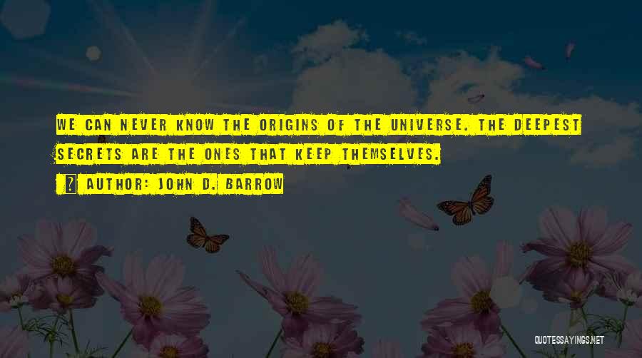 John D. Barrow Quotes 1595139