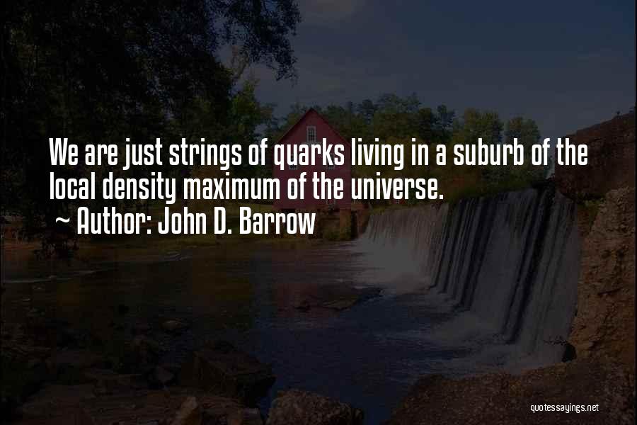 John D. Barrow Quotes 2158284