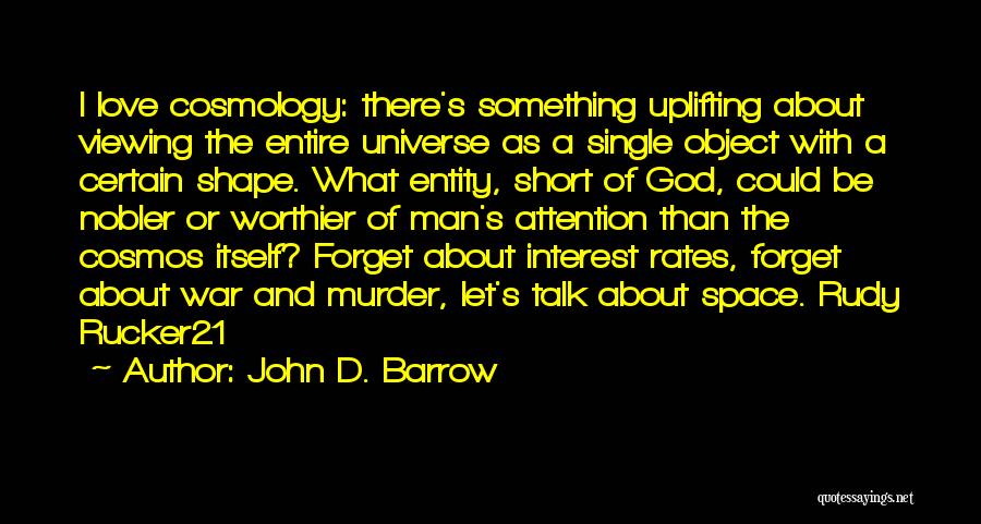 John D. Barrow Quotes 89427