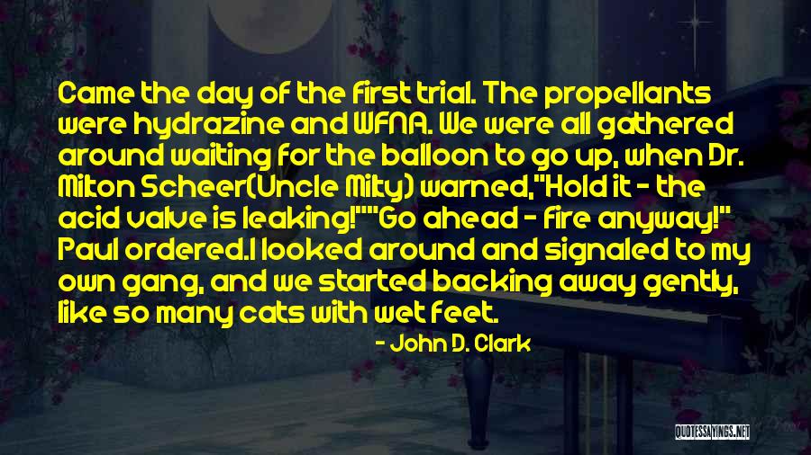 John D. Clark Quotes 1197716