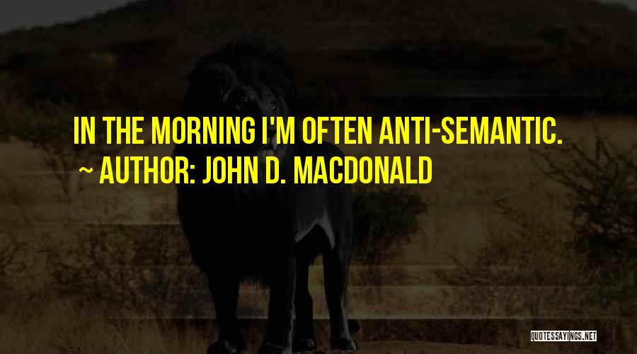 John D. MacDonald Quotes 1277493