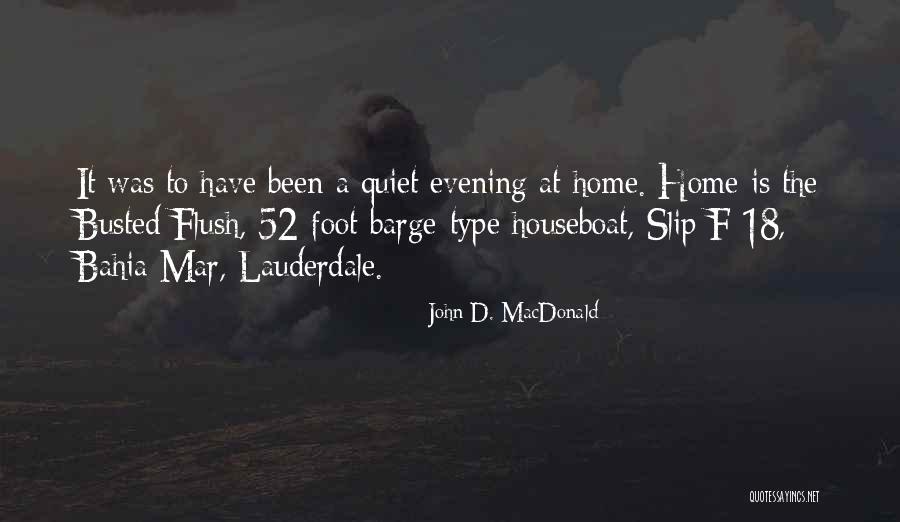 John D. MacDonald Quotes 1785738