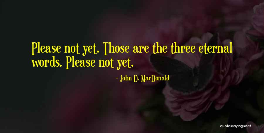 John D. MacDonald Quotes 1843145