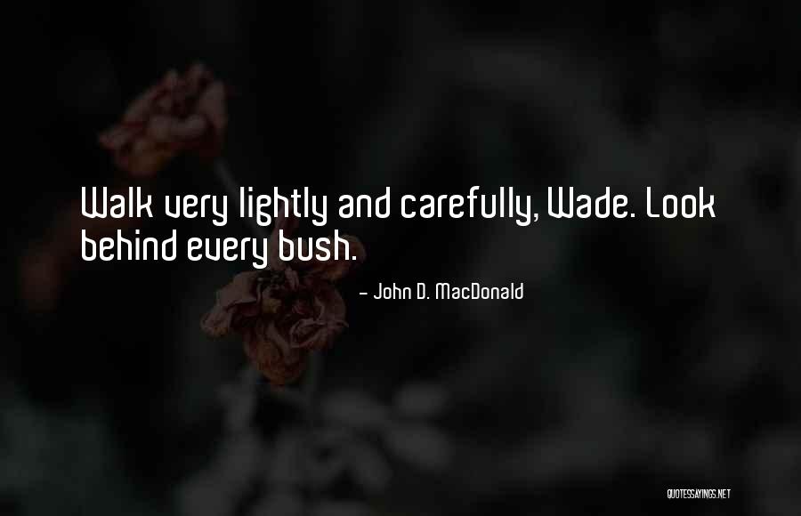 John D. MacDonald Quotes 187786 John D. MacDonald Quotes 187786
