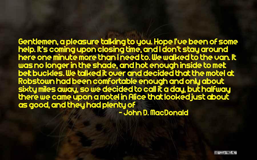 John D. MacDonald Quotes 1911709 John D. MacDonald Quotes 1911709