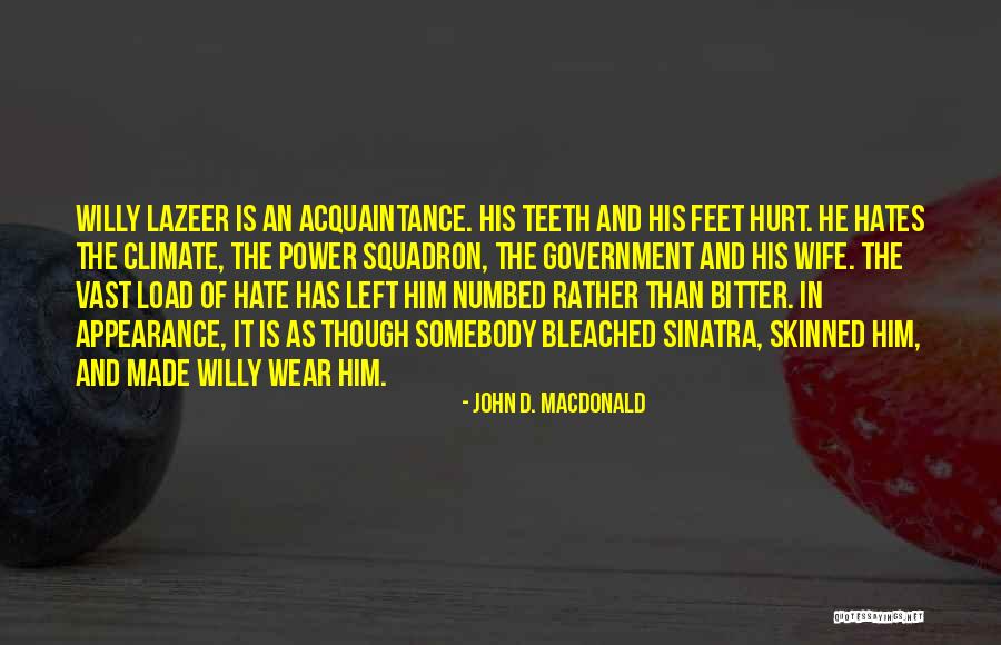 John D. MacDonald Quotes 305169 John D. MacDonald Quotes 305169