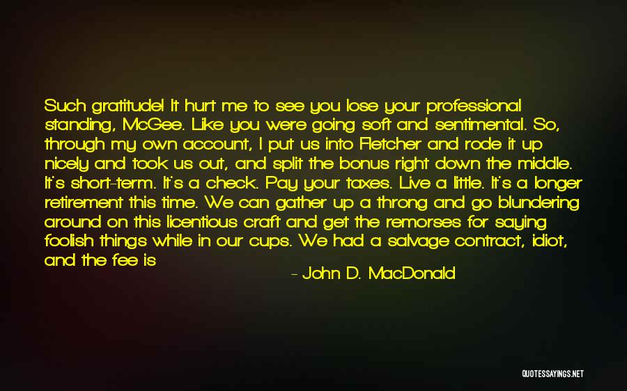 John D. MacDonald Quotes 473801 John D. MacDonald Quotes 473801