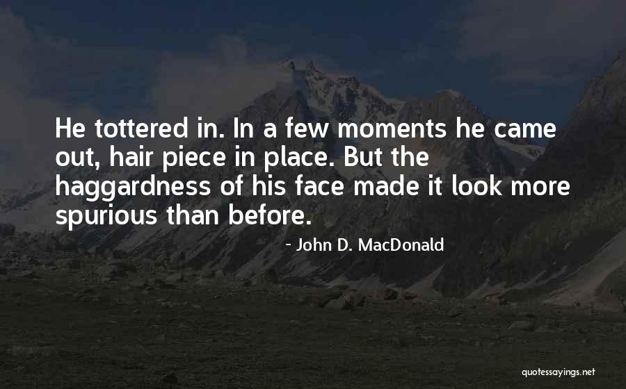 John D. MacDonald Quotes 840176 John D. MacDonald Quotes 840176