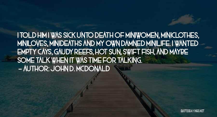 John D. McDonald Quotes 527995