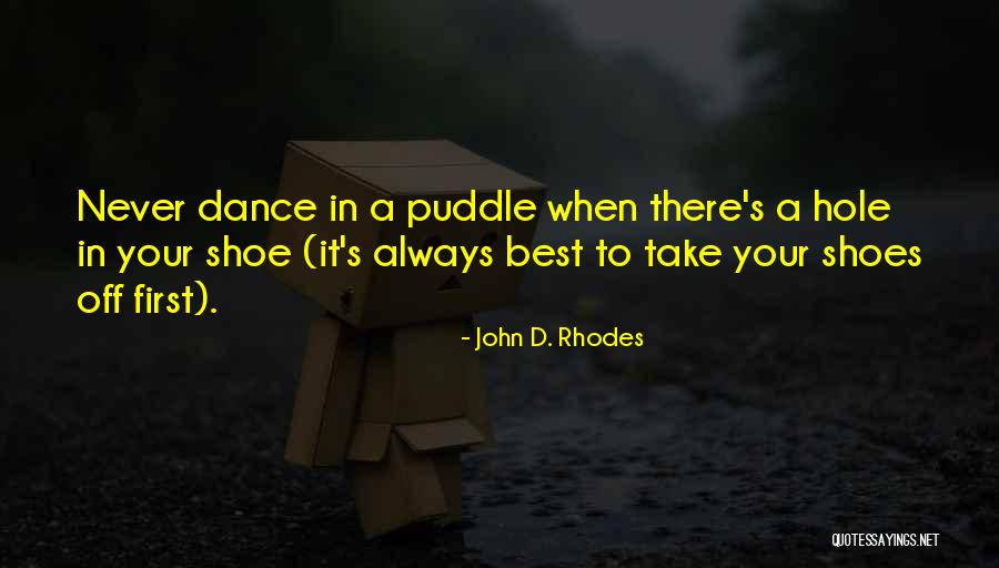 John D. Rhodes Quotes 1727225