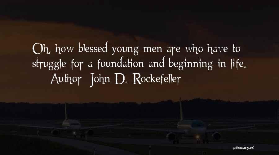 John D. Rockefeller Quotes 1218495