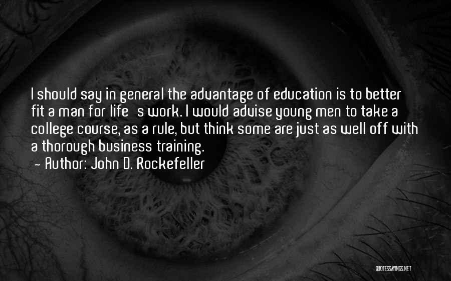 John D. Rockefeller Quotes 1425561