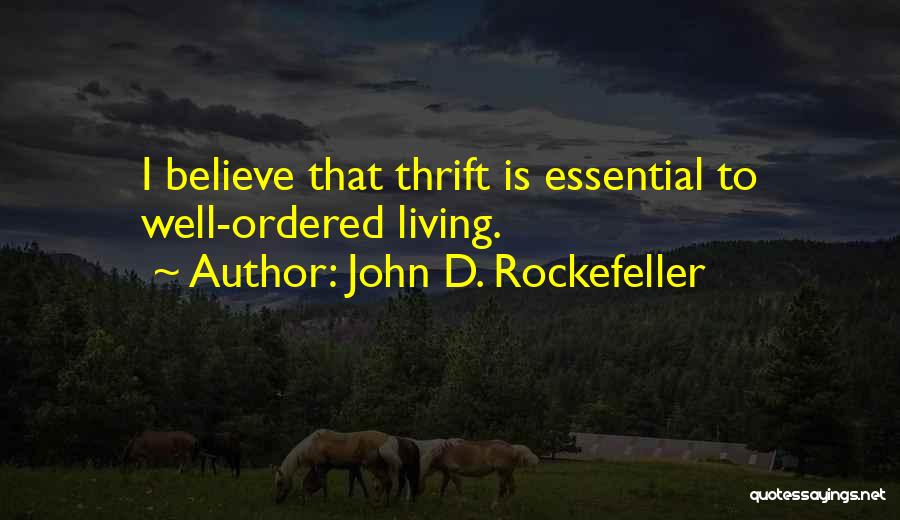 John D. Rockefeller Quotes 1650936